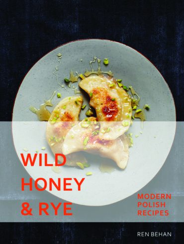 Wild Honey & Rye by Ren Behan
